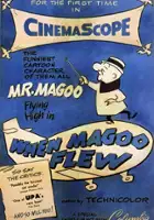 plakat filmuWhen Magoo Flew