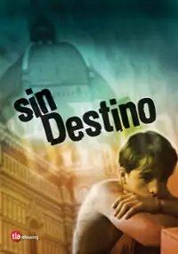 Plakat filmu Sin destino