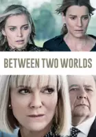 plakat serialu Between Two Worlds