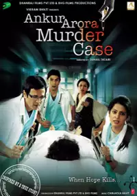 Plakat filmu Ankur Arora Murder Case
