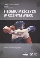 Siedmiu mężczyzn w różnym wieku