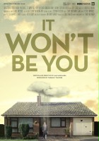 plakat filmu It Won't Be You