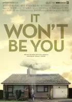 plakat filmu It Won't Be You