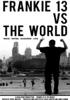 Derek Fullagar / Frankie 13 vs. the World