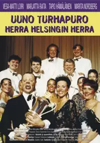 Plakat filmu Uuno Turhapuro, herra Helsingin herra