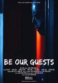 Plakat filmu Be Our Guests