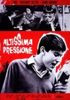 plakat filmu Altissima pressione