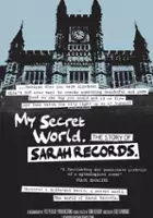 plakat filmu My Secret World: The Story of Sarah Records