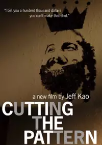 Plakat filmu Cutting the Pattern