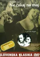 Elvira Kralj / Nie czekaj na maj