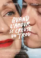 plakat filmu Quand l'amour se creuse un trou