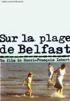 plakat filmu Sur la plage de Belfast