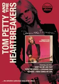 Plakat filmu Classic Albums: Tom Petty and the Heartbreakers - Damn the Torpedoes
