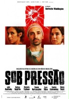 plakat filmu Sob Pressão