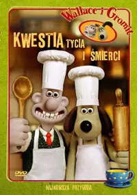 Plakat filmu Wallace i Gromit: Kwestia tycia i śmierci