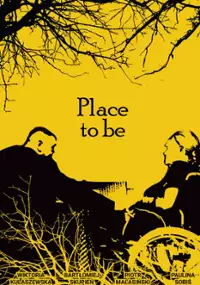 Plakat filmu Place to be