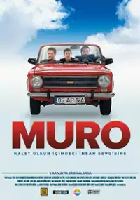 Plakat filmu Muro: Nalet Olsun İçimdeki İnsan Sevgisine