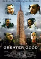 plakat filmu The Greater Good