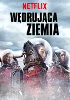 plakat filmu Wędrująca Ziemia