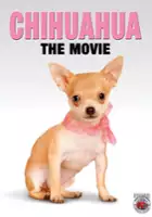 Greg Anton / Chihuahua: The Movie