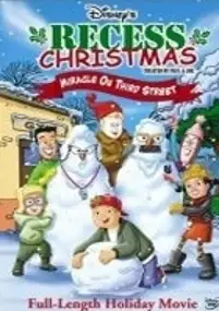 Plakat filmu Recess Christmas: Miracle on Third Street