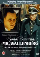 G&aacute;bor Ferenczi / God afton, Herr Wallenberg - En Passionshistoria fr&aring;n verkligheten