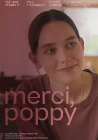 Plakat filmu Merci, Poppy