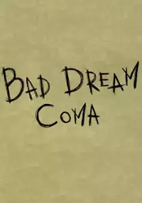 Plakat gry Bad Dream: Coma