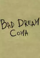 plakat gry Bad Dream: Coma