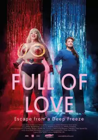 Plakat filmu Full of Love - Pakomatka pakastimesta
