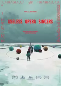 Plakat filmu Bezużyteczni śpiewacy operowi