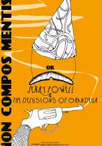 Plakat filmu Jerry Powell & the Delusions of Grandeur