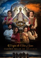 plakat filmu Our Lady of San Juan, Four Centuries of Miracles