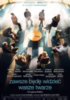 plakat filmu Zawsze będę widzieć wasze twarze