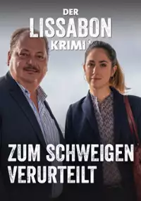 Plakat filmu Der Lissabon-Krimi: Zum Schweigen verurteilt