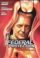 plakat filmu Pod federalną ochroną