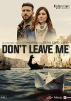 plakat - Nie zostawiaj mnie (2022)
