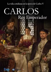 Plakat serialu Carlos, Rey Emperador