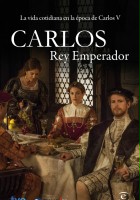 plakat serialu Carlos, Rey Emperador