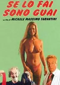 Plakat filmu Se lo fai sono guai