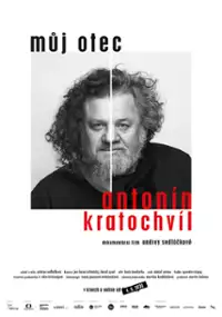 Plakat filmu Můj otec Antonín Kratochvíl