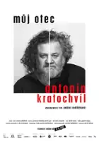 plakat filmu Můj otec Antonín Kratochvíl