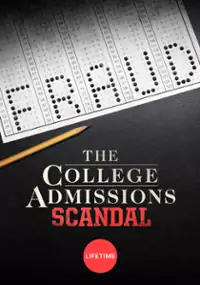 Plakat filmu The College Admissions Scandal