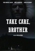 plakat filmu Take Care, Brother