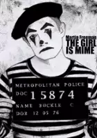 Daniel Caren / The Girl Is Mime