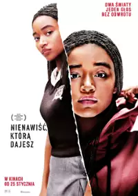 Plakat filmu Nienawiść, którą dajesz