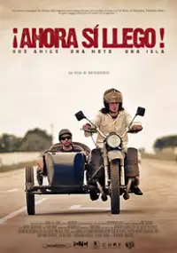 Plakat filmu ¡Ahora sí llego!