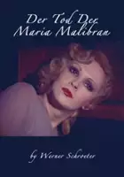 plakat filmu Der Tod der Maria Malibran