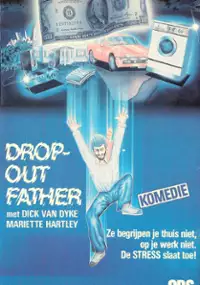 Plakat filmu Drop-Out Father