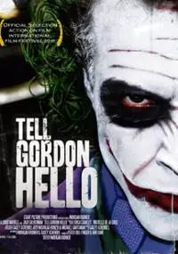 Plakat filmu Tell Gordon Hello